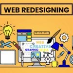 Advantages Of Redesign a Website: What Goes Into a Website Redesign?