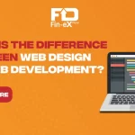 What is The Difference Between Web Design VS Web Development?